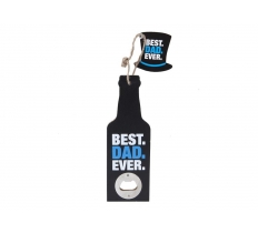 HANGING BEST DAD EVER BOTTLE OPENER