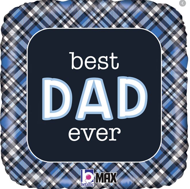 Best Dad Ever 18" Plaid Balloon - Click Image to Close